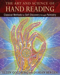The Art and Science of Hand Reading - Ellen Goldberg, Dorian Bergen (ISBN: 9781620551080)