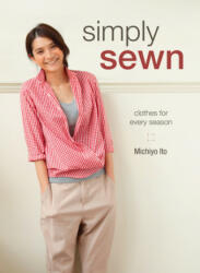 Simply Sewn - Michiyo Ito (ISBN: 9781620337295)
