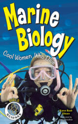 Marine Biology: Cool Women Who Dive (ISBN: 9781619304352)