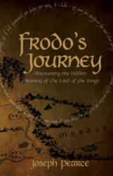 Frodo's Journey - Joseph Pearce (ISBN: 9781618906755)