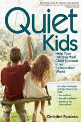 Quiet Kids - Christine Fonseca (ISBN: 9781618210821)