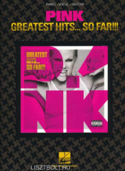Pink - Greatest Hits . . . So Far! ! ! (ISBN: 9781617806384)