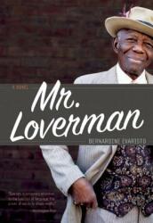 Mr. Loverman (ISBN: 9781617752728)