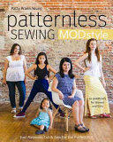Patternless Sewing Mod Style: Just Measure Cut & Sew for the Perfect Fit! - 24 Garments for Women and Girls (ISBN: 9781617451805)