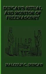 Duncan's Ritual and Monitor of Freemasonry (ISBN: 9781617430411)