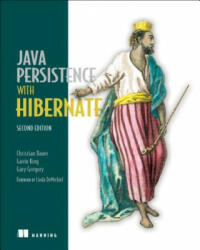 Java Persistence with Hibernate - Gavin King, Christian Bauer, Gary Gregory (ISBN: 9781617290459)