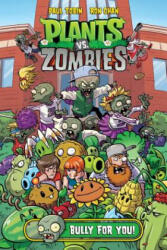 Plants vs. Zombies: Bully for You (ISBN: 9781616558895)