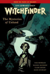 Witchfinder Volume 3 The Mysteries Of Unland - Kim Newman (ISBN: 9781616556303)