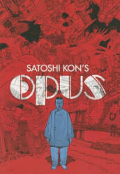 Satoshi Kon: Opus - Satoshi Kon (ISBN: 9781616556068)