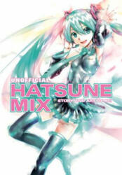 Hatsune Miku: Unofficial Hatsune Mix - Kei (ISBN: 9781616554125)