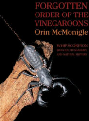 Forgotten Order of the Vinegaroons - Orin McMonigle (ISBN: 9781616462208)