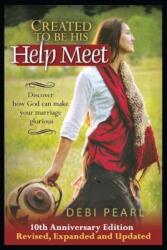 Created to Be His Help Meet - Debi Pearl (ISBN: 9781616440756)