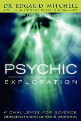 Psychic Exploration - Edgar D Mitchell (ISBN: 9781616405472)