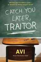 Catch You Later Traitor (ISBN: 9781616205874)