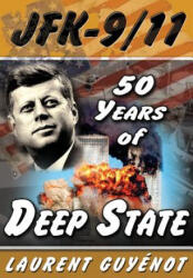 JFK - 9/11 - Laurent Guyenot (ISBN: 9781615776313)