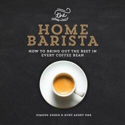 Home Barista - Simone Egger (ISBN: 9781615192922)
