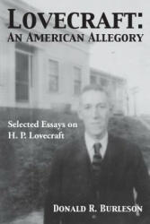 Lovecraft: An American Allegory (ISBN: 9781614981381)