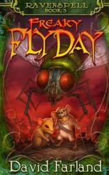 Freaky Fly Day (ISBN: 9781614758105)