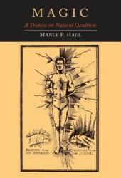 Manly P Hall - Magic - Manly P Hall (ISBN: 9781614276517)