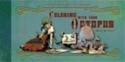 Coloring With Your Octopus - Brian Kesinger (ISBN: 9781614040101)