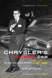 Chrysler's Turbine Car - Steve Lehto (ISBN: 9781613743454)