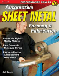 Automotive Sheet Metal Forming & Fabrication - Matt Joseph (ISBN: 9781613251713)