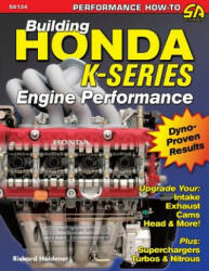 Building Honda K-Series Engine Performance - Richard Holdener (ISBN: 9781613251096)