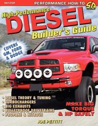 High-Performance Diesel Builder's Guide (ISBN: 9781613250624)