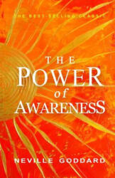 The Power of Awareness - Neville Goddard (ISBN: 9781612931258)