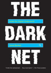 The Dark Net - Jamie Bartlett (ISBN: 9781612195216)