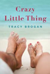 Crazy Little Thing (ISBN: 9781612186009)