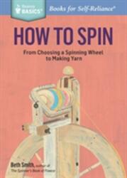 How to Spin (ISBN: 9781612126128)