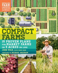 Compact Farms - Josh Volk (ISBN: 9781612125947)
