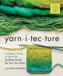 Yarnitecture - Jillian Moreno (ISBN: 9781612125213)