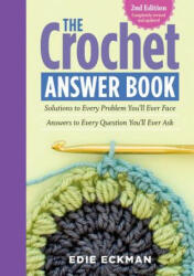 Crochet Answer Book, 2nd Edition - Edie Eckman (ISBN: 9781612124063)
