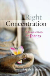 Right Concentration - Leigh Brasington (ISBN: 9781611802696)