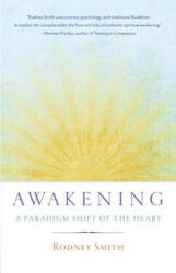 Awakening - Rodney Smith (ISBN: 9781611801262)