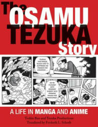 Osamu Tezuka Story - Toshio Ban, Tezuka Productions, Frederik L. Schodt (ISBN: 9781611720259)