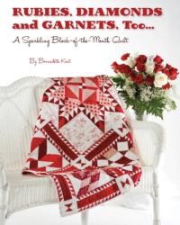 Rubies, Diamonds and Garnets, Too - Bernadette Kent (ISBN: 9781611691054)