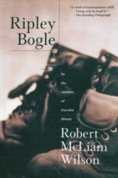 Ripley Bogle - Robert McLiam Wilson (ISBN: 9781611458909)