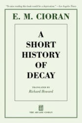 A Short History of Decay (ISBN: 9781611457360)