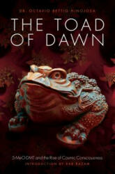 Toad of Dawn - Dr. Octavio Rettig Hinojosa, Rak Razam (ISBN: 9781611250466)