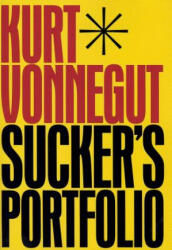 Sucker's Portfolio - Kurt Vonnegut (ISBN: 9781611099584)