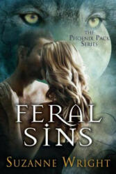 Feral Sins - Suzanne Wright (ISBN: 9781611097184)