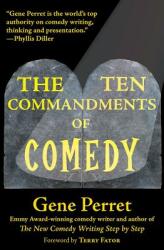 The Ten Commandments of Comedy (ISBN: 9781610351256)