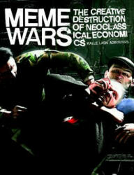 Meme Wars - George A. Akerlof, Kalle Lasn, Darren Fleet (ISBN: 9781609804732)