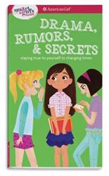 Smart Girl's Guide: Drama, Rumors & Secrets (ISBN: 9781609589035)