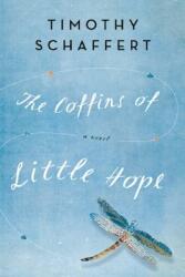 The Coffins of Little Hope (ISBN: 9781609530686)