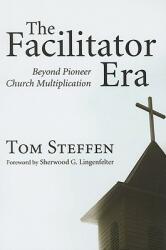 The Facilitator Era (ISBN: 9781608995370)