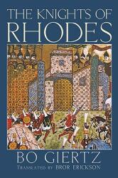 The Knights of Rhodes (ISBN: 9781608993338)